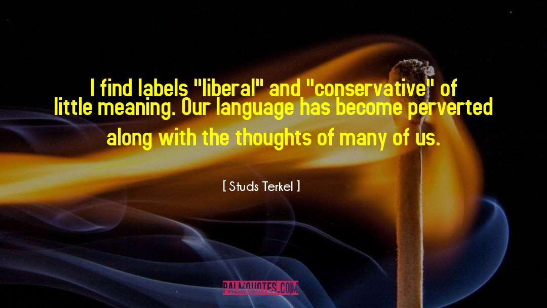 Language Structure quotes by Studs Terkel