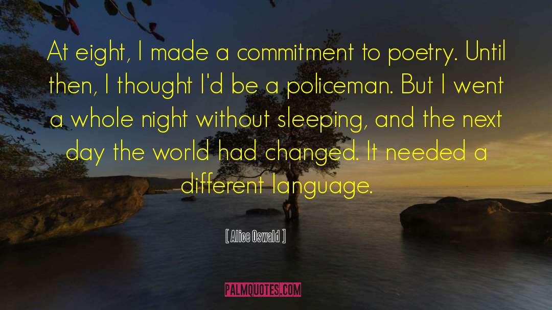Language Teaching quotes by Alice Oswald