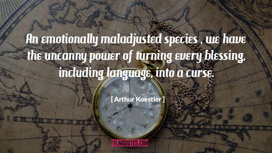 Language The quotes by Arthur Koestler