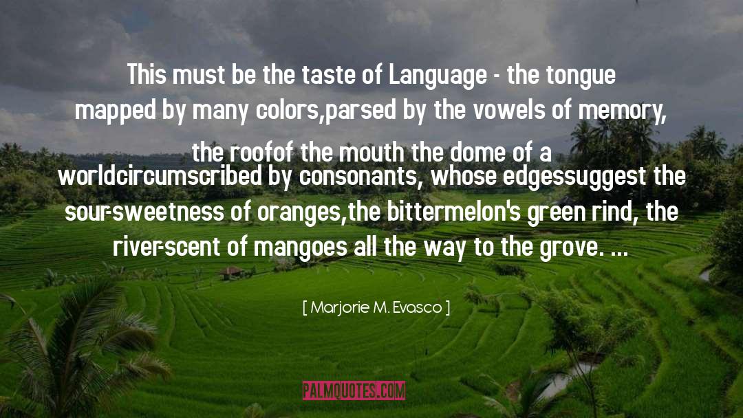 Language The quotes by Marjorie M. Evasco