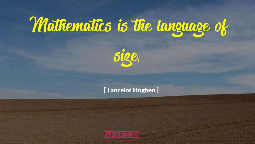 Language The quotes by Lancelot Hogben