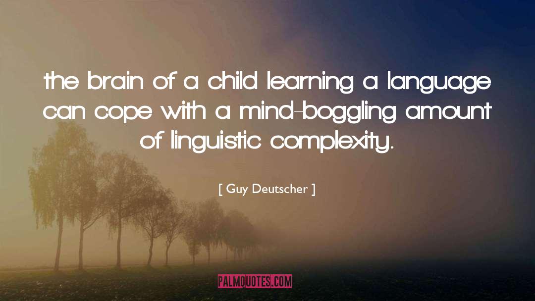 Language Understanding quotes by Guy Deutscher