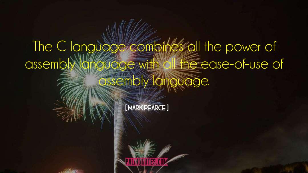 Language Use quotes by Mark Pearce