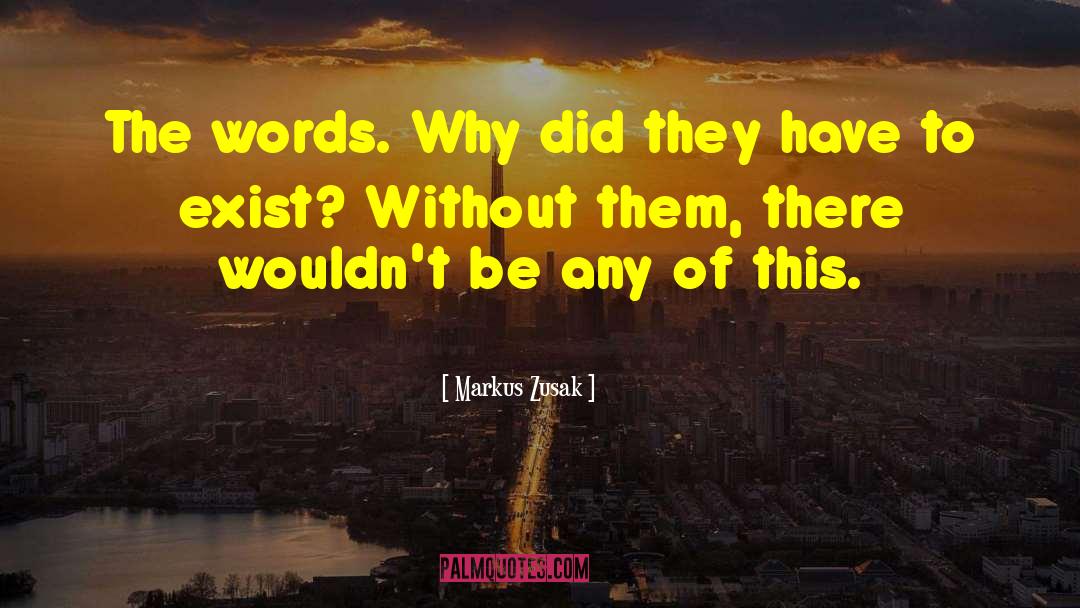 Language Words quotes by Markus Zusak