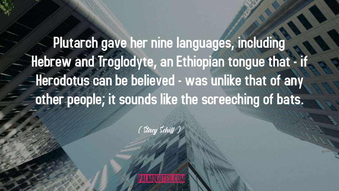 Languages quotes by Stacy Schiff
