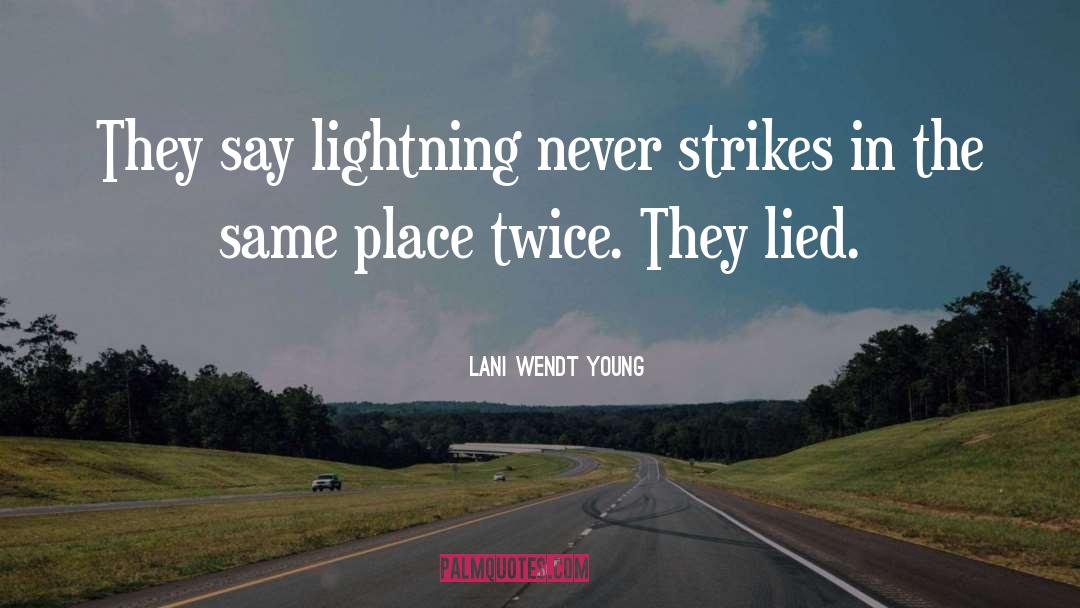 Lani quotes by Lani Wendt Young