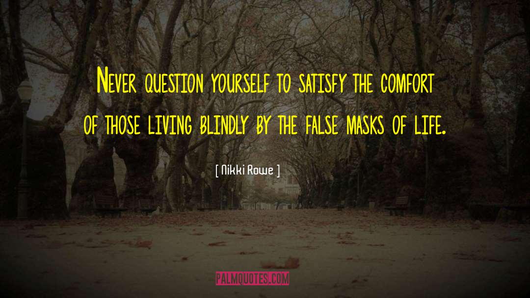 Laniere Masks quotes by Nikki Rowe