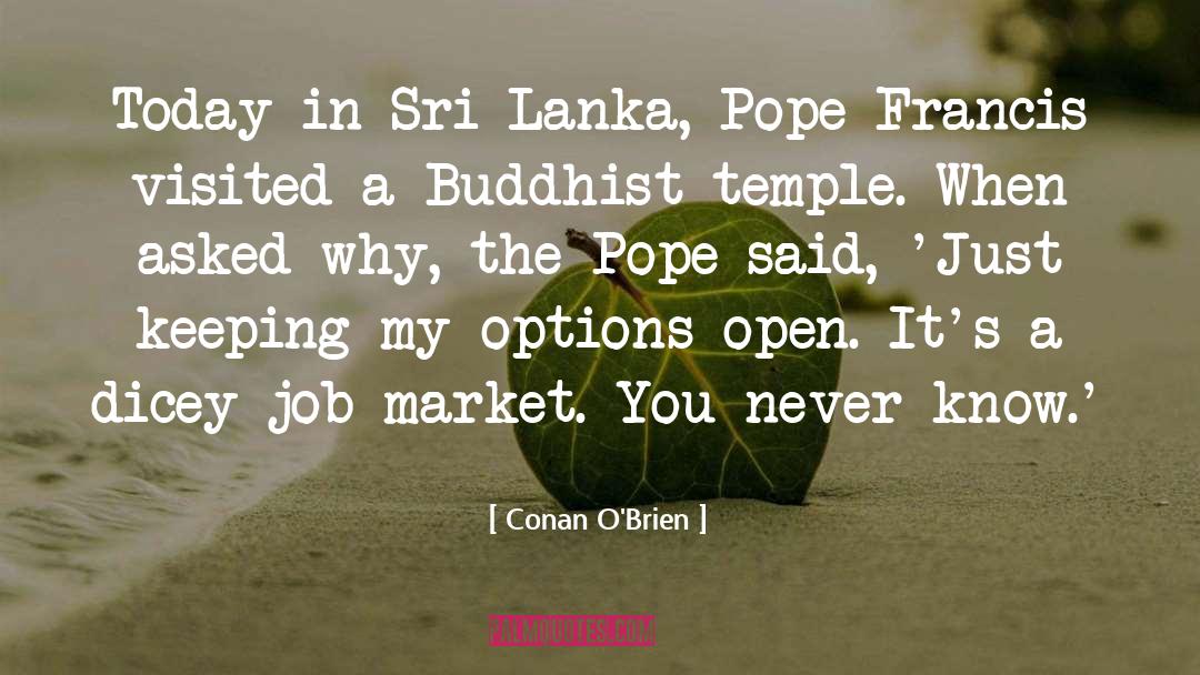 Lanka quotes by Conan O'Brien