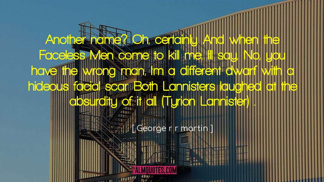 Lannisters quotes by George R R Martin