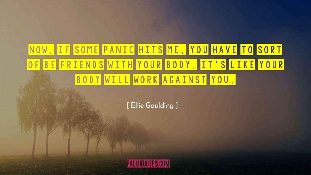 Lanory Body quotes by Ellie Goulding