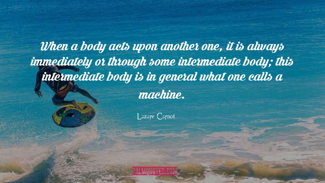 Lanory Body quotes by Lazare Carnot