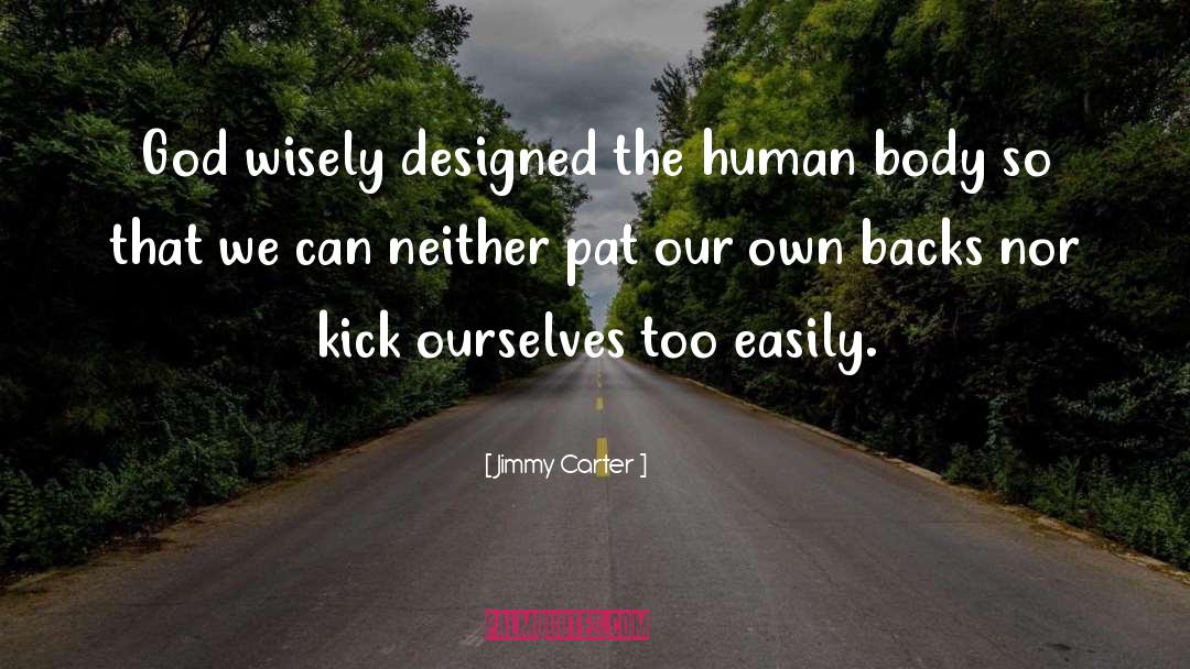 Lanory Body quotes by Jimmy Carter