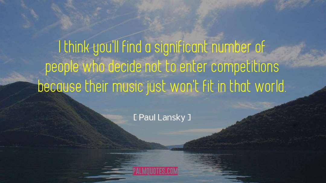 Lansky quotes by Paul Lansky