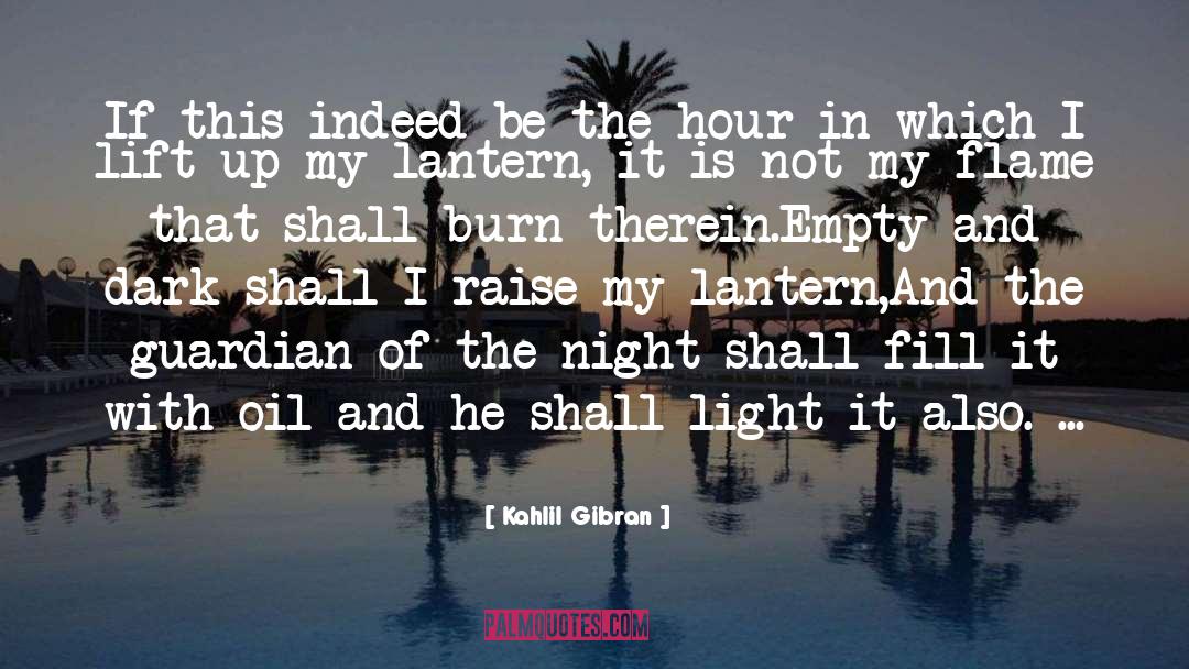 Lantern quotes by Kahlil Gibran