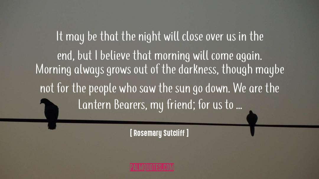 Lanterns quotes by Rosemary Sutcliff