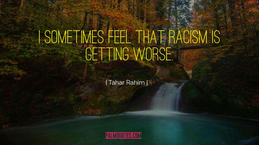 Lantung Rahim quotes by Tahar Rahim