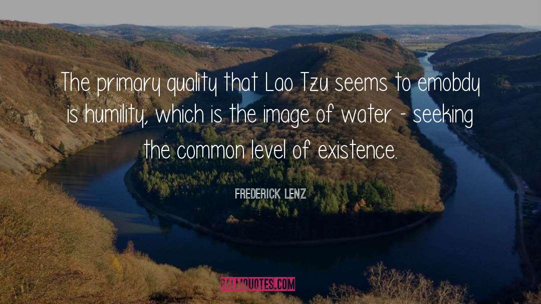 Lao quotes by Frederick Lenz