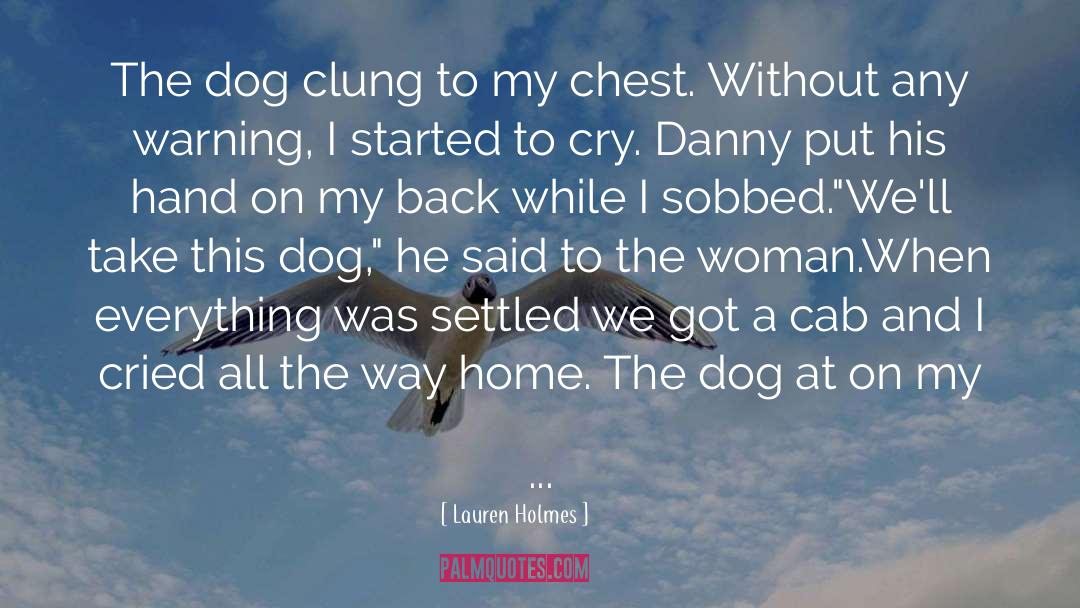 Lap Dog quotes by Lauren Holmes