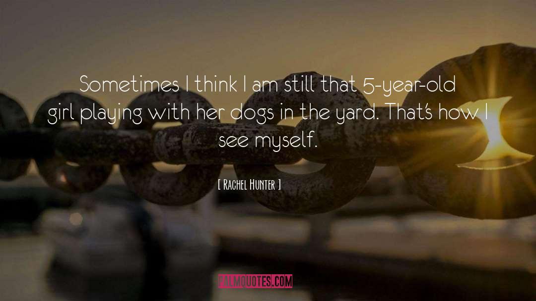 Lap Dogs quotes by Rachel Hunter