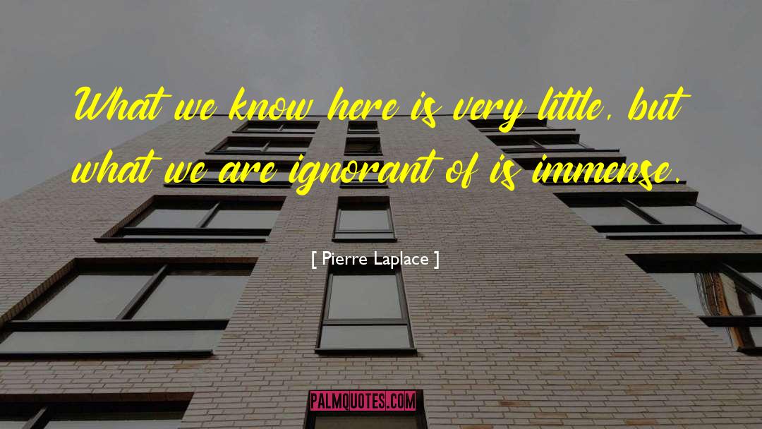 Laplace quotes by Pierre Laplace