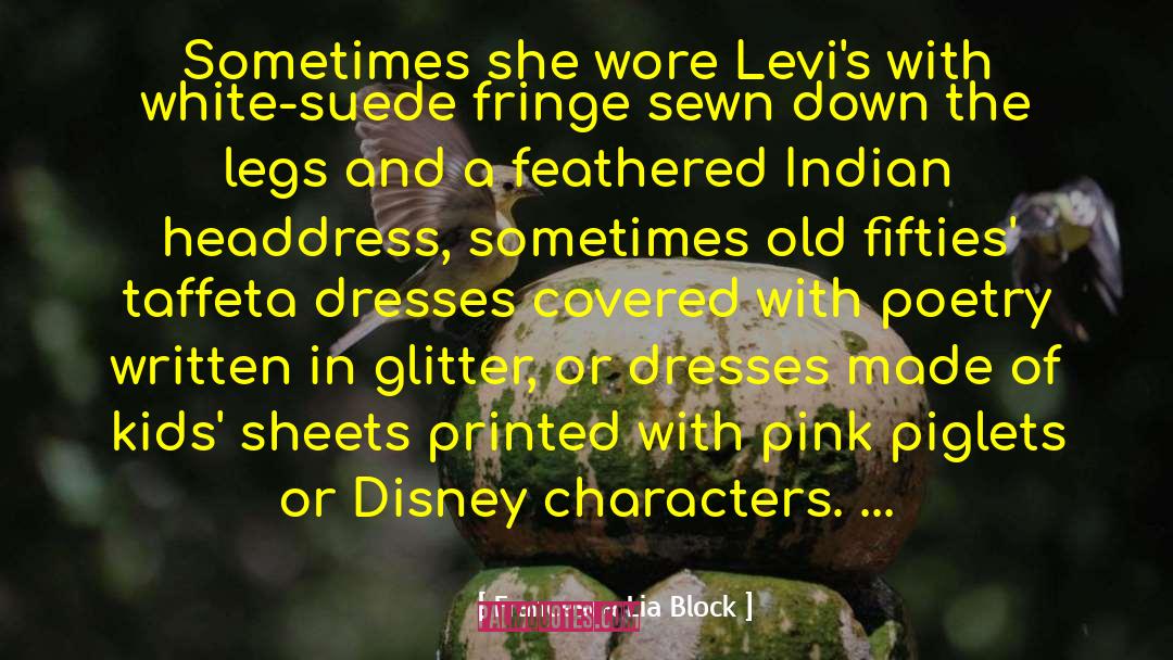 Lapogee Dresses quotes by Francesca Lia Block