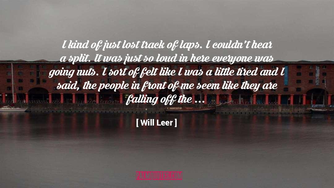 Laps quotes by Will Leer