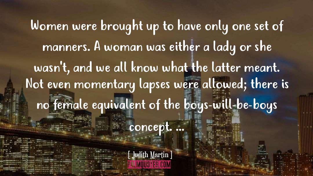 Lapses quotes by Judith Martin