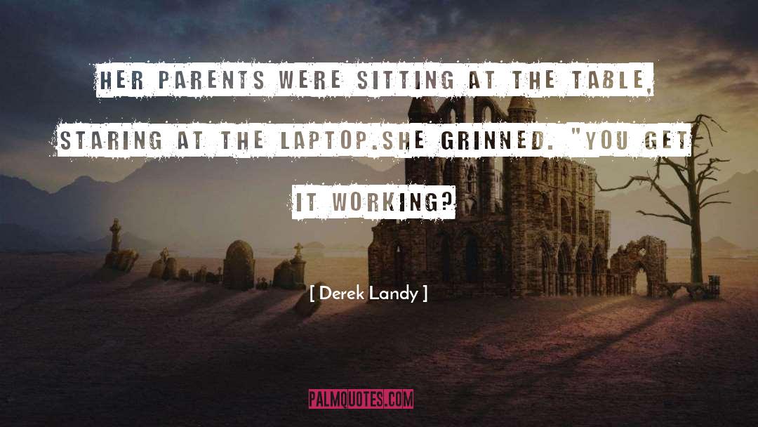 Laptop Skins quotes by Derek Landy