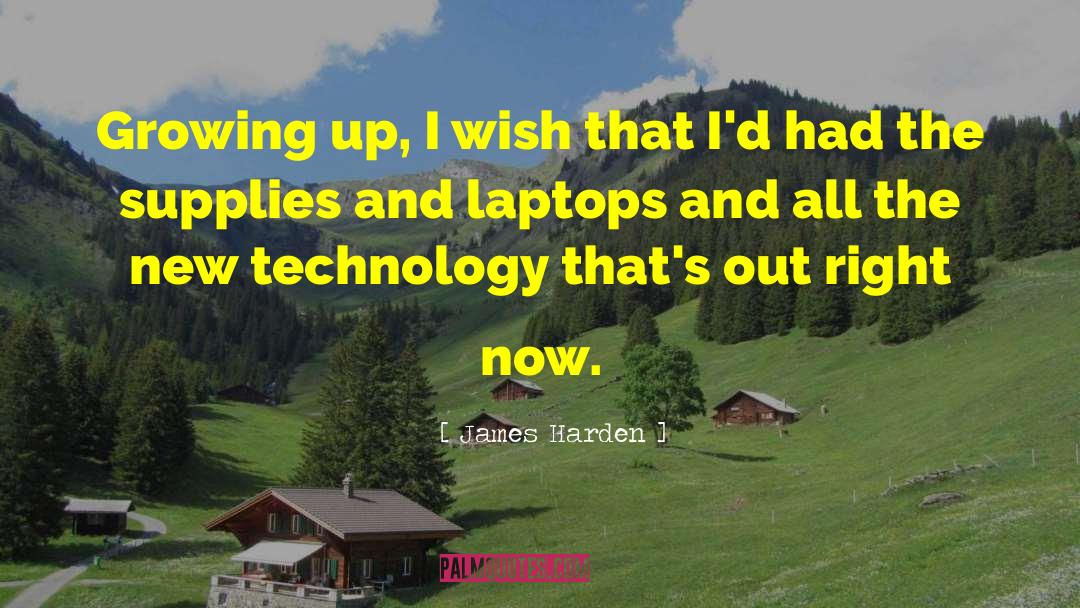 Laptops quotes by James Harden