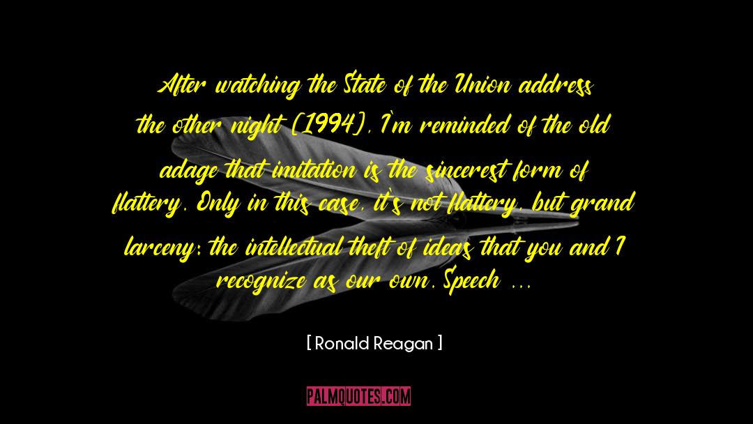 Larceny quotes by Ronald Reagan