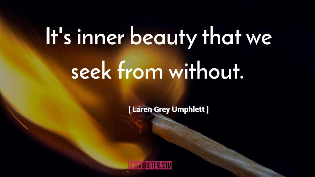 Laren Brightstar quotes by Laren Grey Umphlett