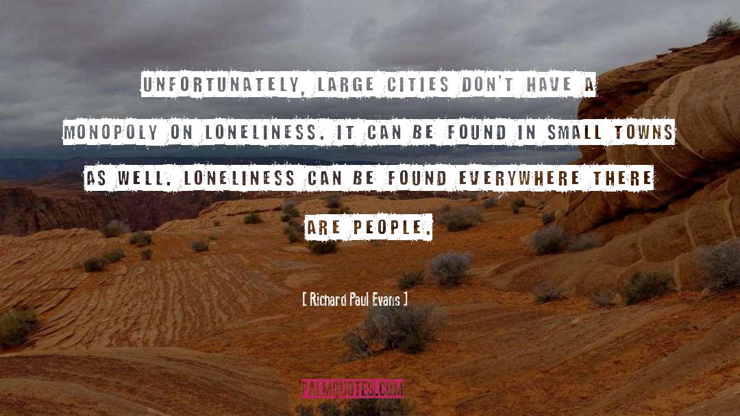 Large Cities quotes by Richard Paul Evans