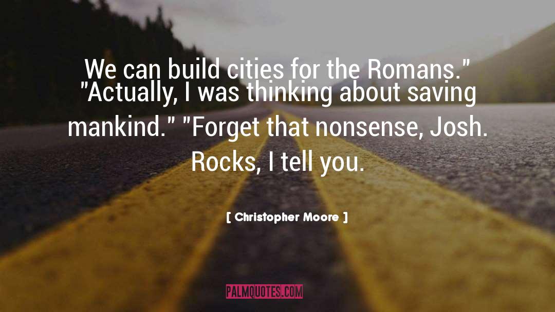 Large Cities quotes by Christopher Moore