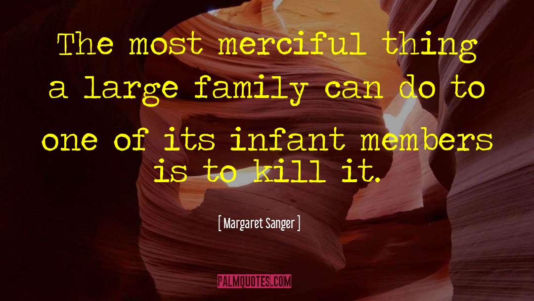 Large Family quotes by Margaret Sanger