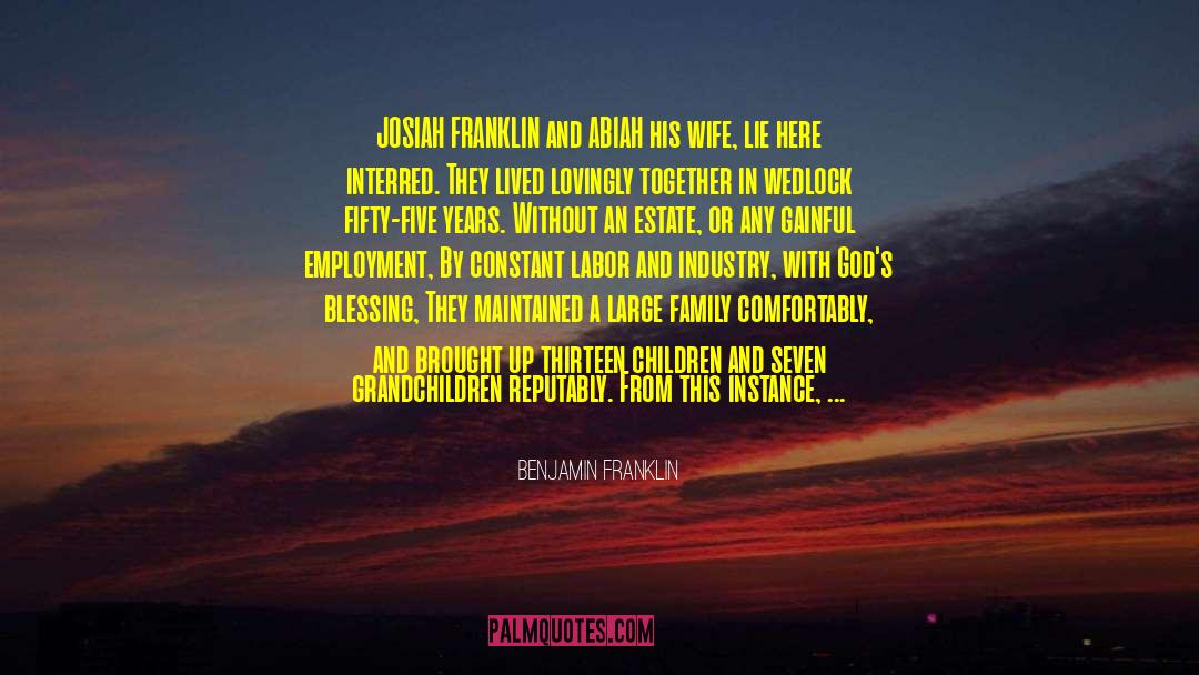 Large Family quotes by Benjamin Franklin