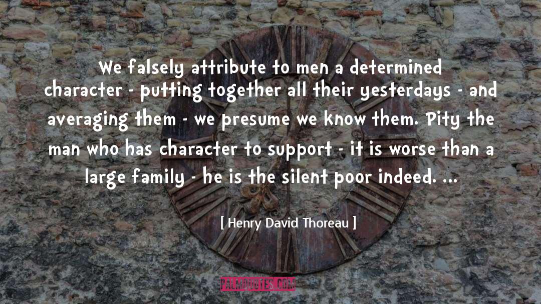 Large Family quotes by Henry David Thoreau