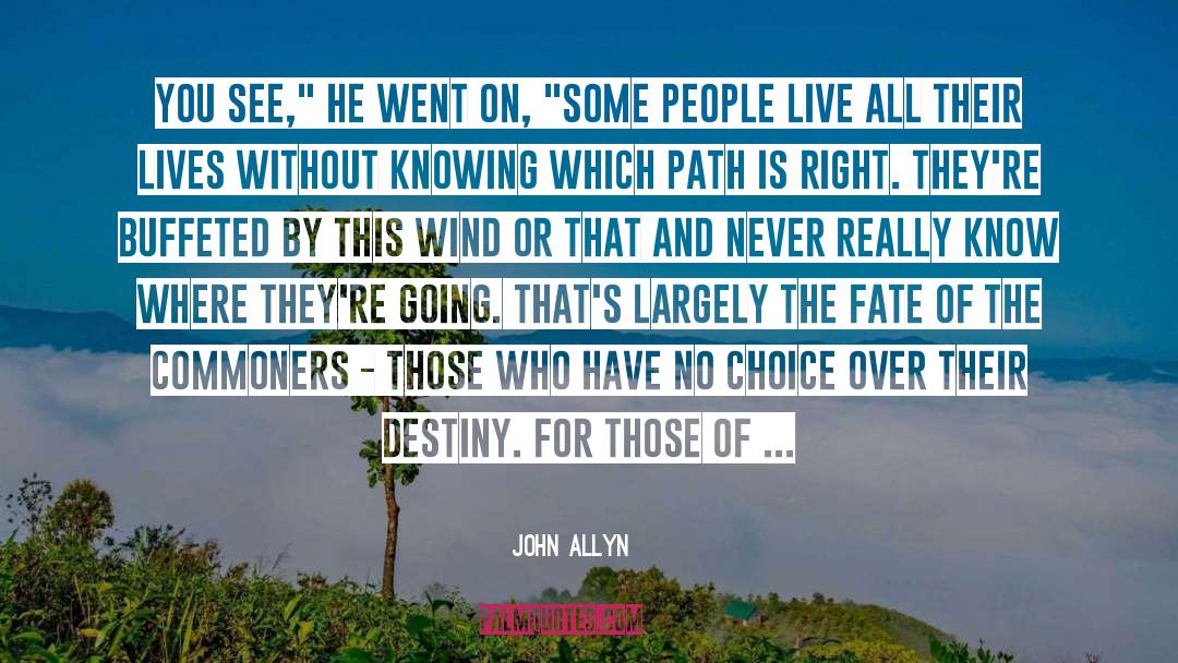 Largely quotes by John Allyn