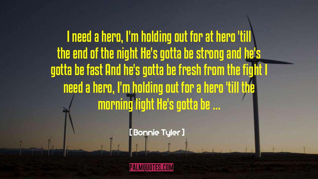 Larger Than Life quotes by Bonnie Tyler