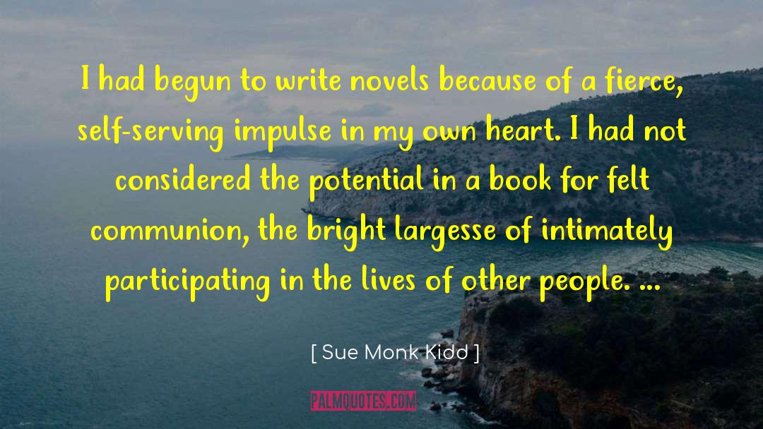 Largesse quotes by Sue Monk Kidd