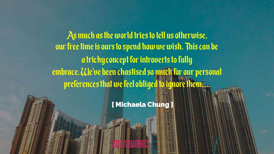 Larine Chung quotes by Michaela Chung