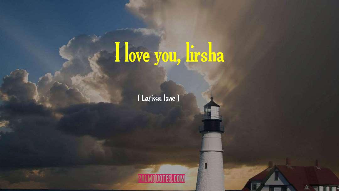 Larissa Ione quotes by Larissa Ione
