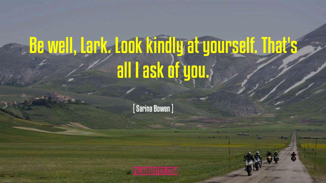 Lark quotes by Sarina Bowen