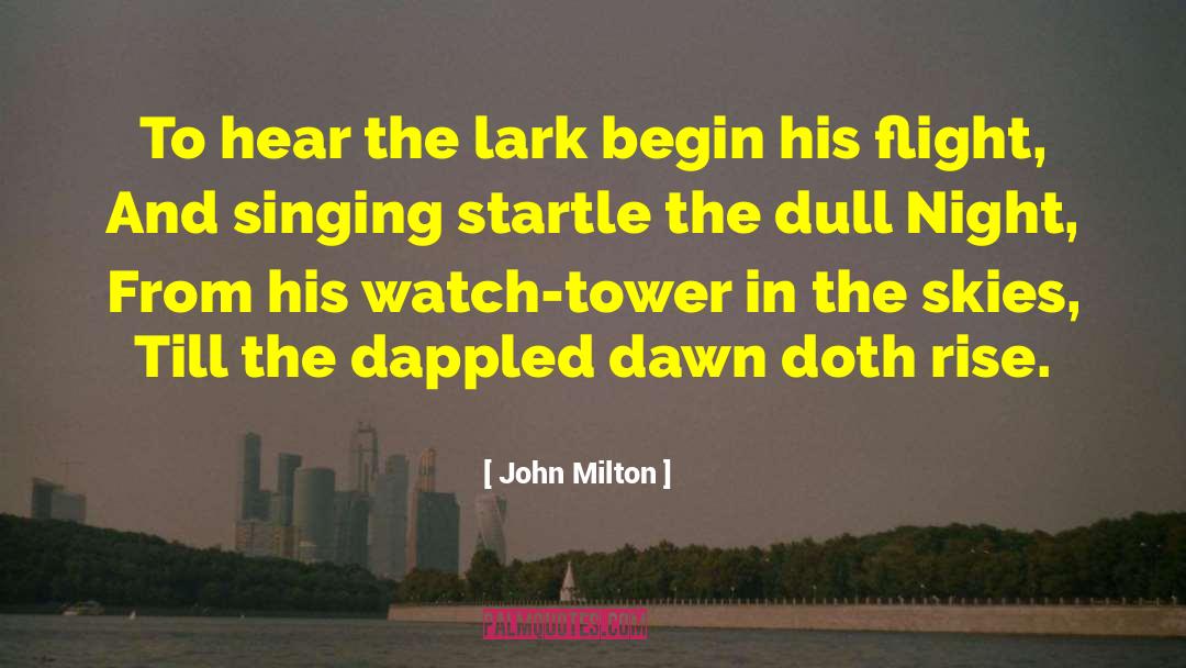 Larks quotes by John Milton