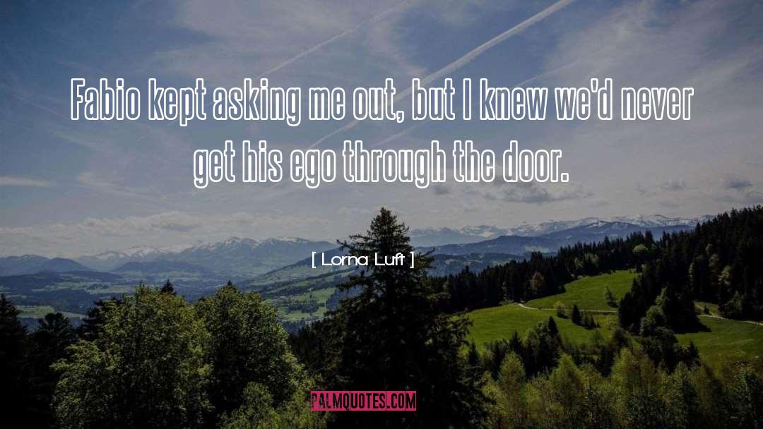 Laroy Door quotes by Lorna Luft