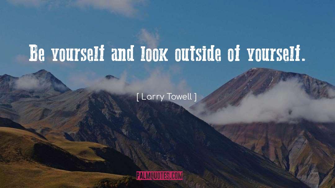Larry Ainsworth quotes by Larry Towell