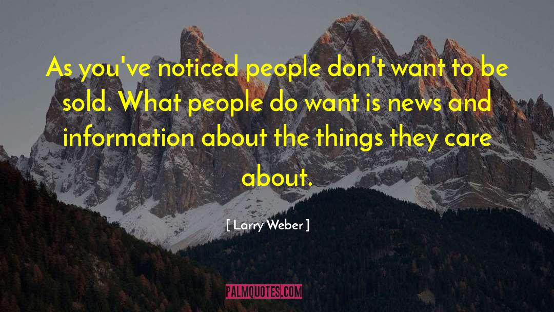 Larry Ainsworth quotes by Larry Weber