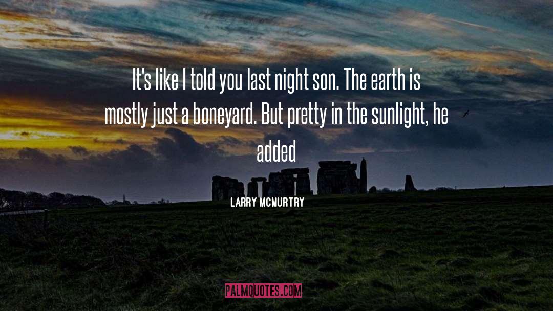 Larry Dossey quotes by Larry McMurtry
