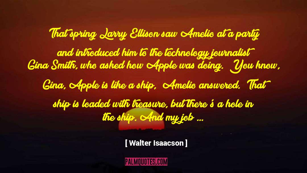 Larry Ellison quotes by Walter Isaacson