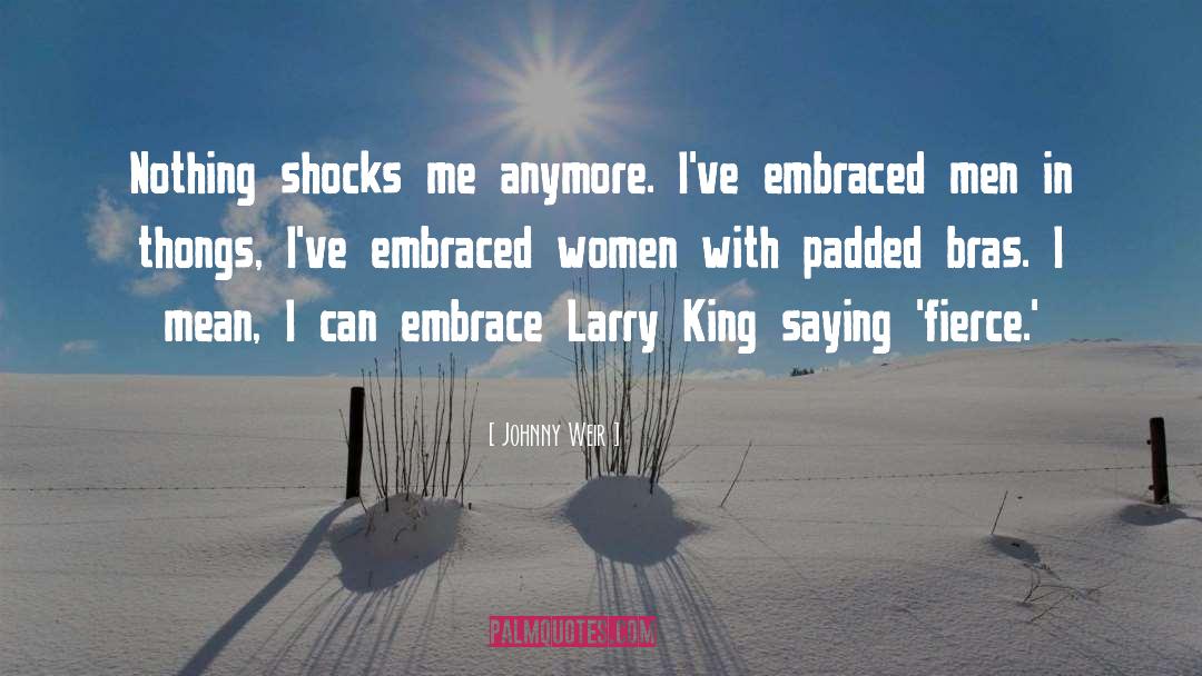 Larry King Interview quotes by Johnny Weir