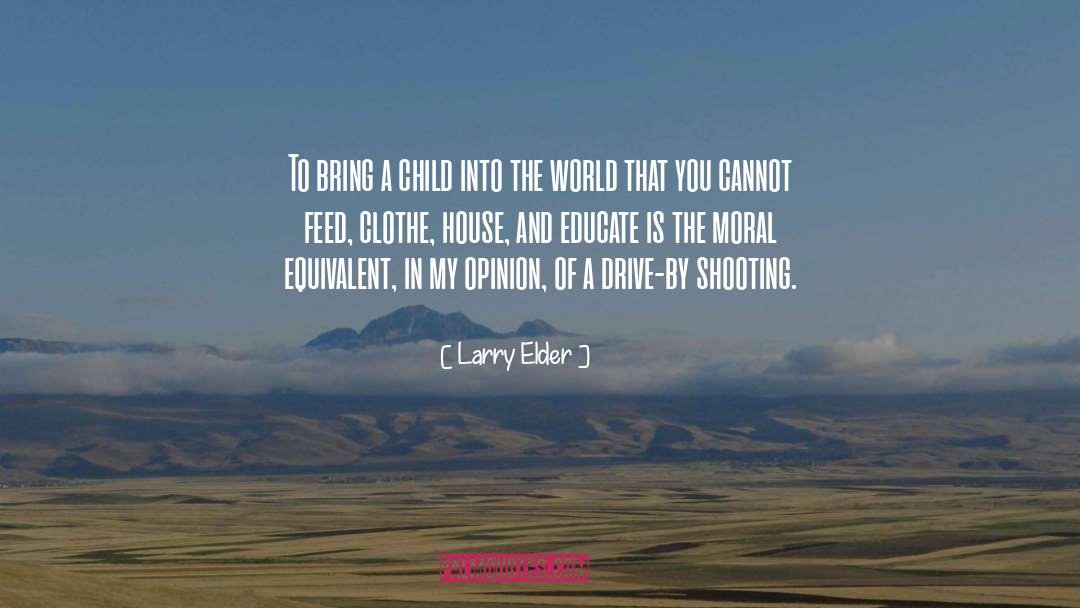 Larry Morton quotes by Larry Elder